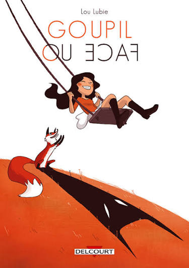 Goupil ou Face - Lou Lubie