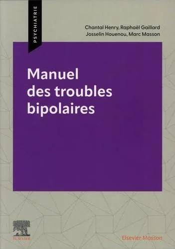 Manuel des Troubles Bipolaires - Collectif